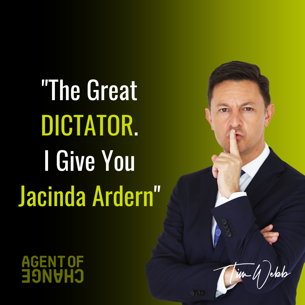 The Great DICTATOR - I Give You Jacinda Ardern